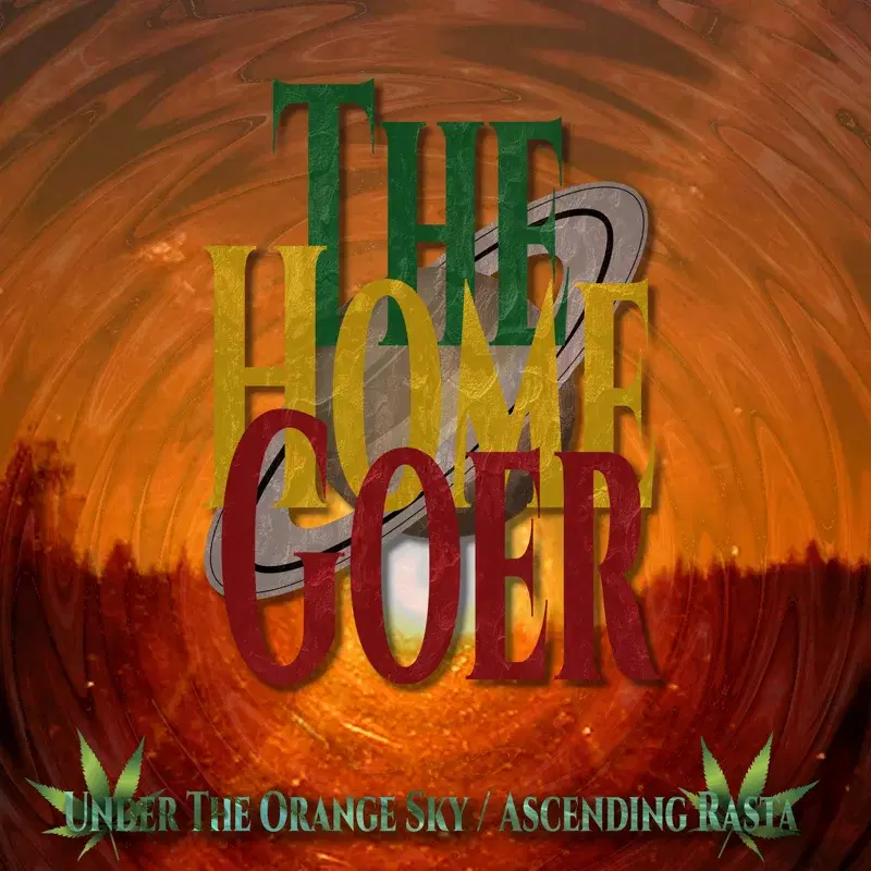 Under The Orange Sky / Ascending Rasta