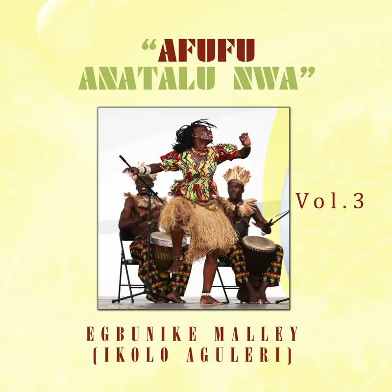Afufu Anatalu Nwa, Vol. 3