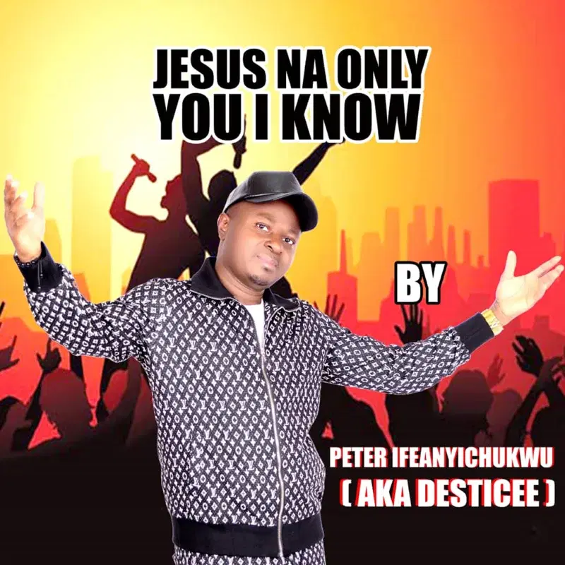 Jesus Na Only You I Know