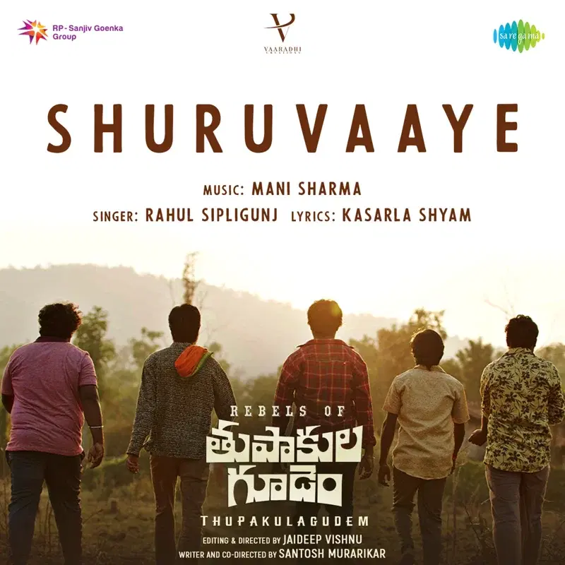 Shuruvaaye (From "Rebels of Thupakulagudem") - Single