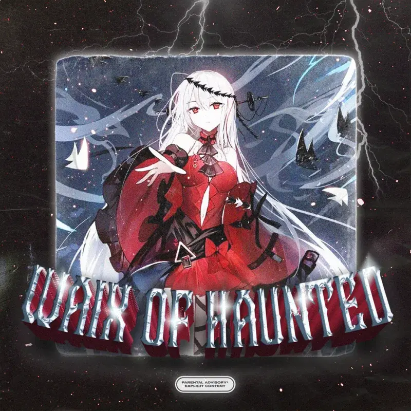 Waix Of Haunted