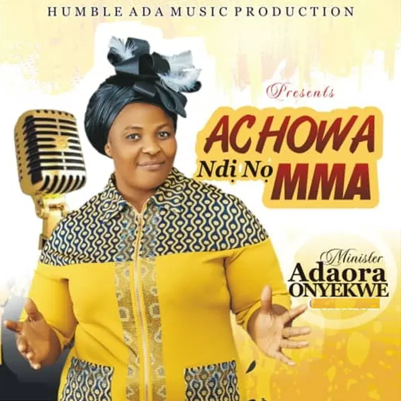 Achoma Ndi No Mma
