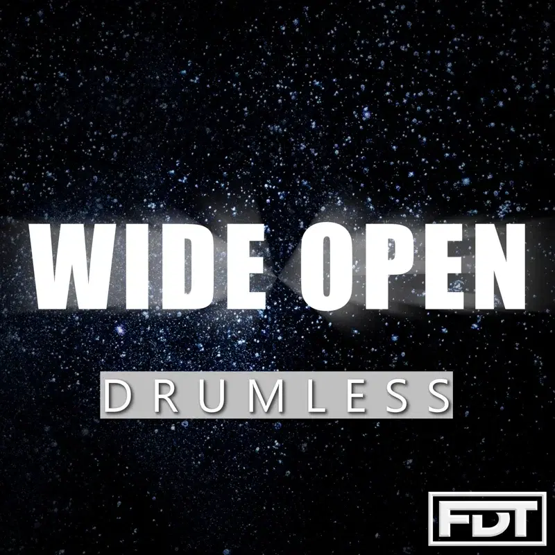 Wide Open Drumless