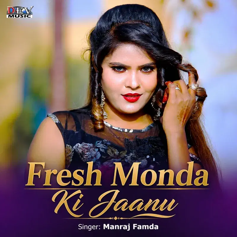 Fresh Monda Ki Jaanu