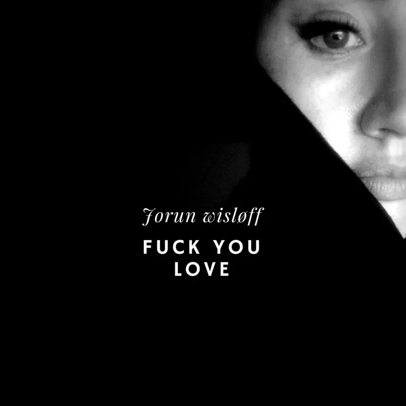 Fuck You Love