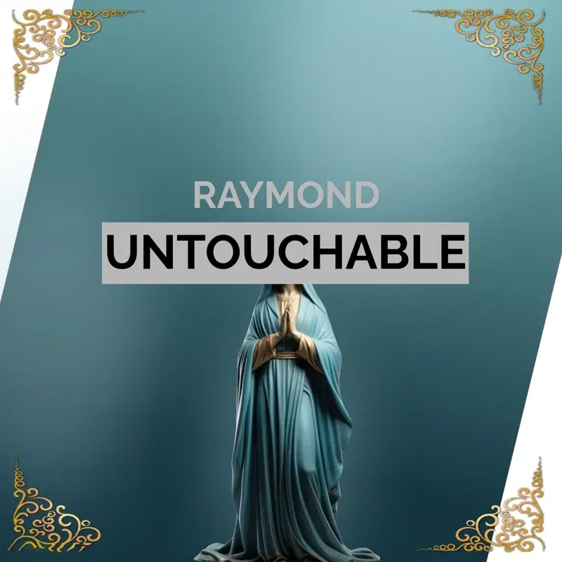 Untouchable