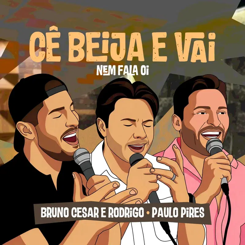 Cê Beija e Vai (Nem Fala Oi)
