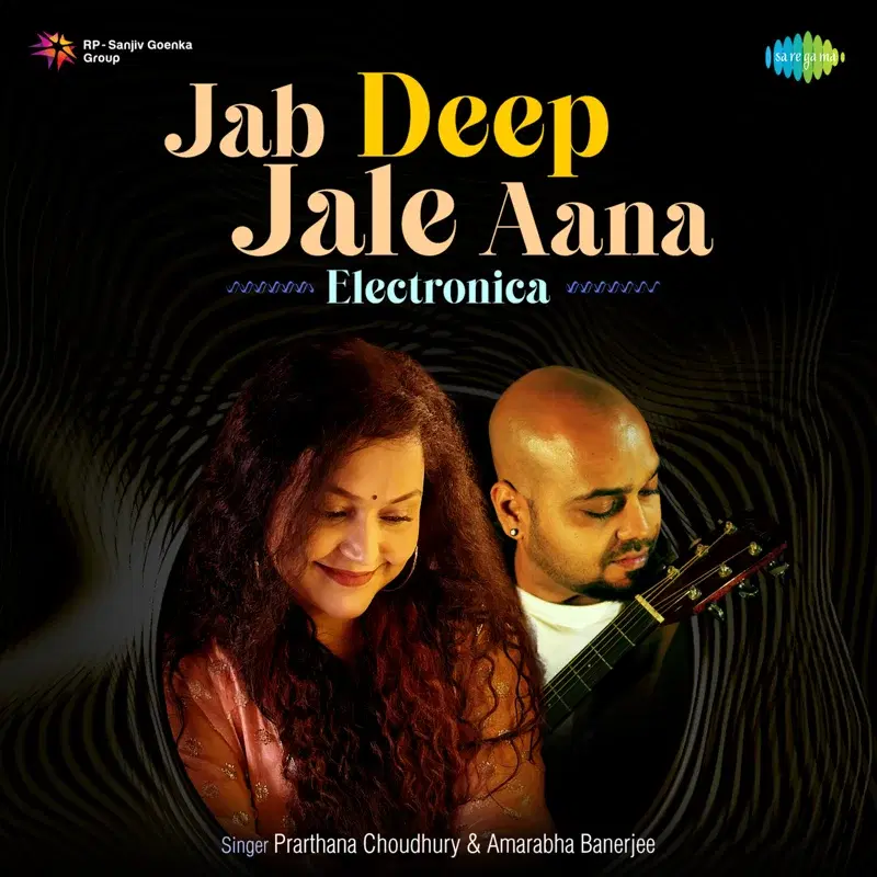 Jab Deep Jale Aana (Electronica) - Single