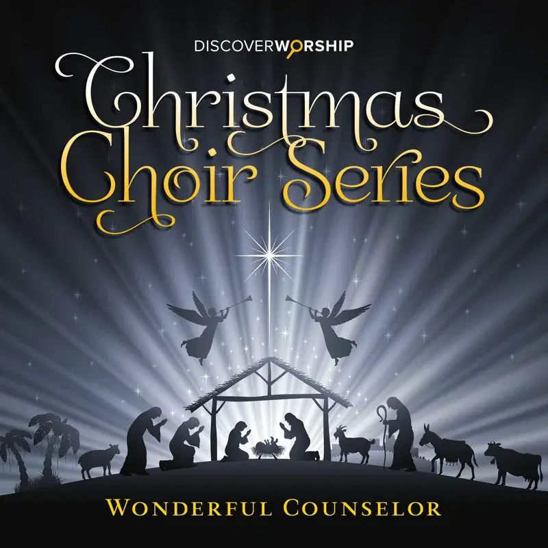 Christmas Choir Series: Wonderful Counselor