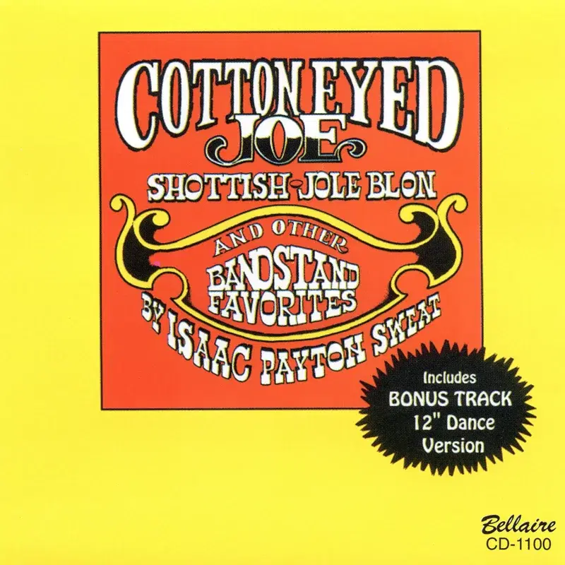 Cotten Eyed Joe, Schottish - Jole Blon & Other Bandstand Favorites