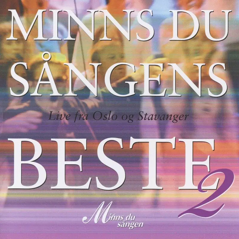Minns Du Sångens Beste 2 (Live Fra Oslo Og Stavanger)
