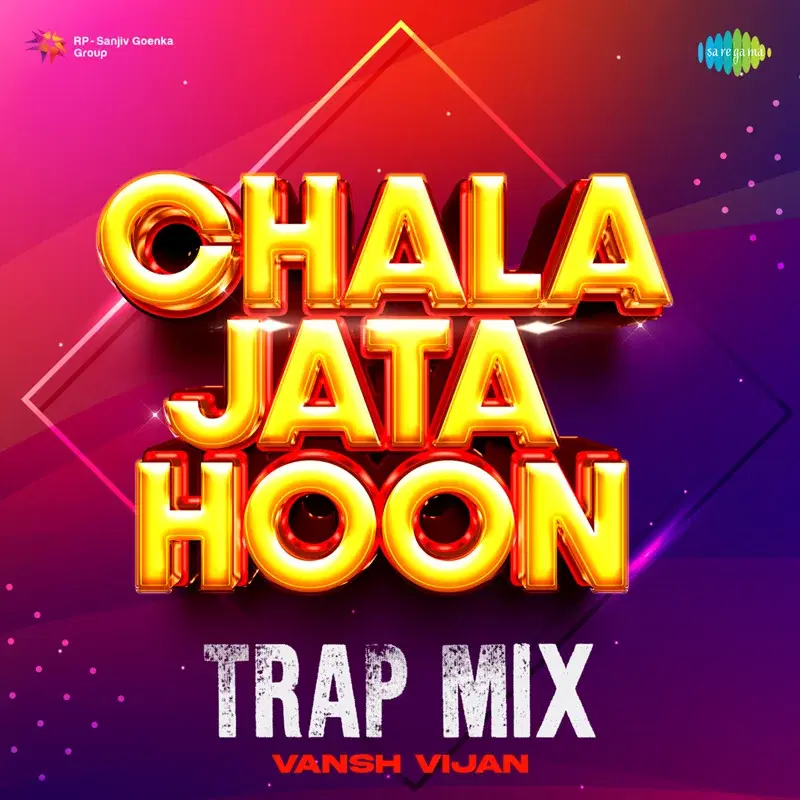 Chala Jata Hoon