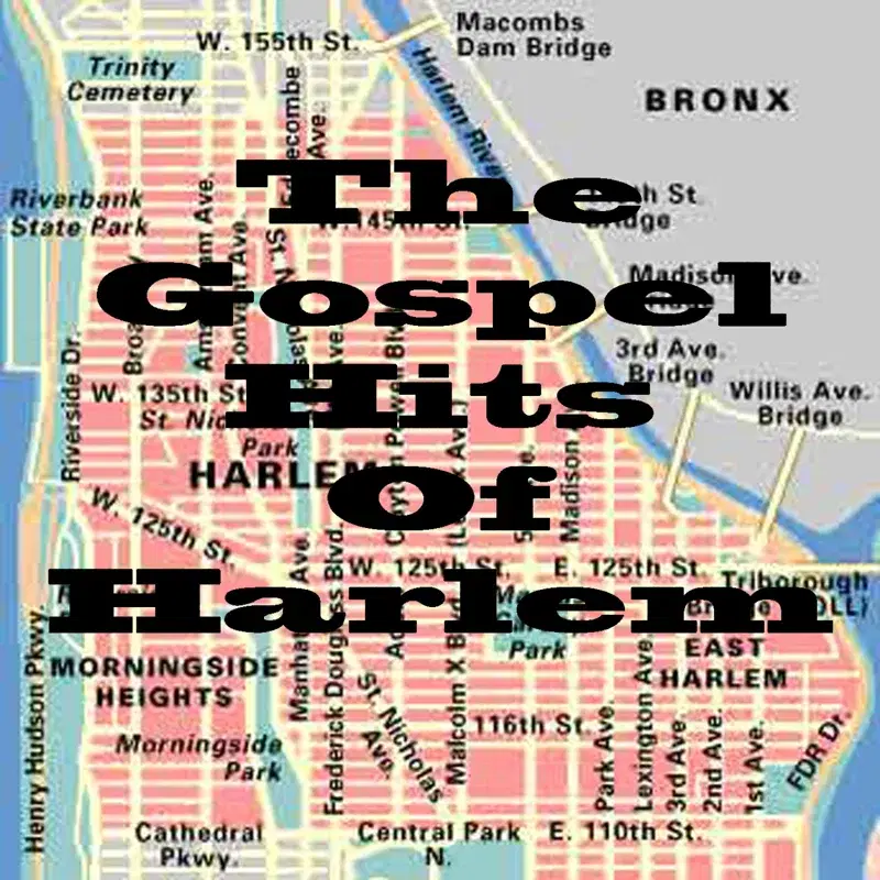 The Gospel Hits Of Harlem