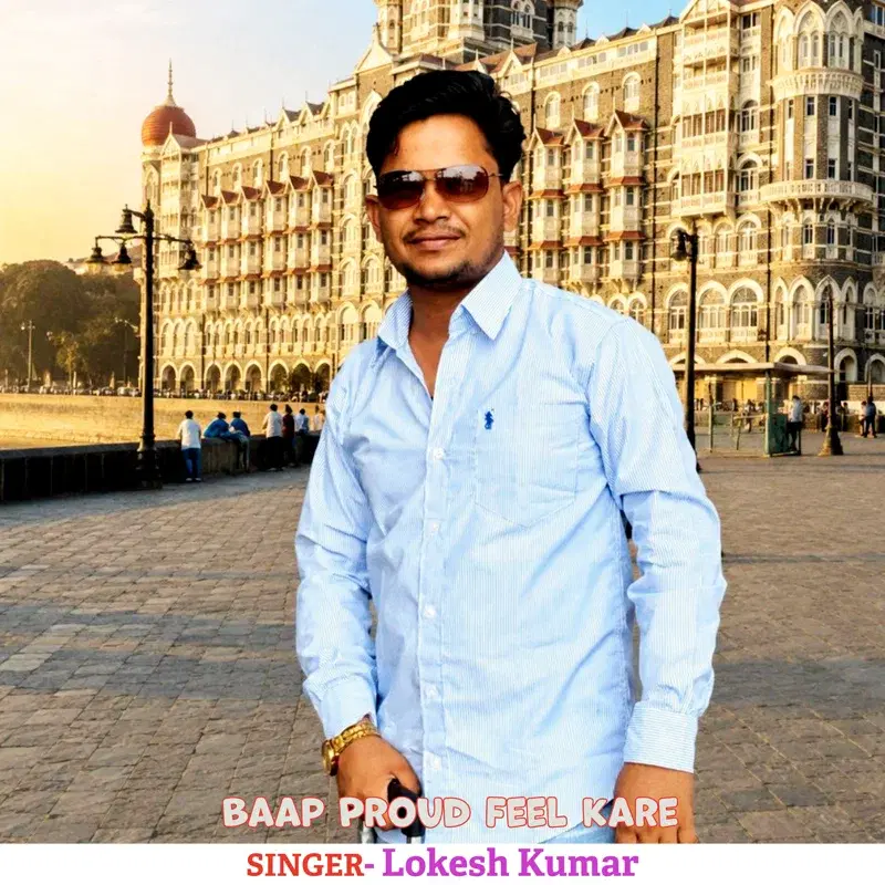 Baap Proud Feel Kare