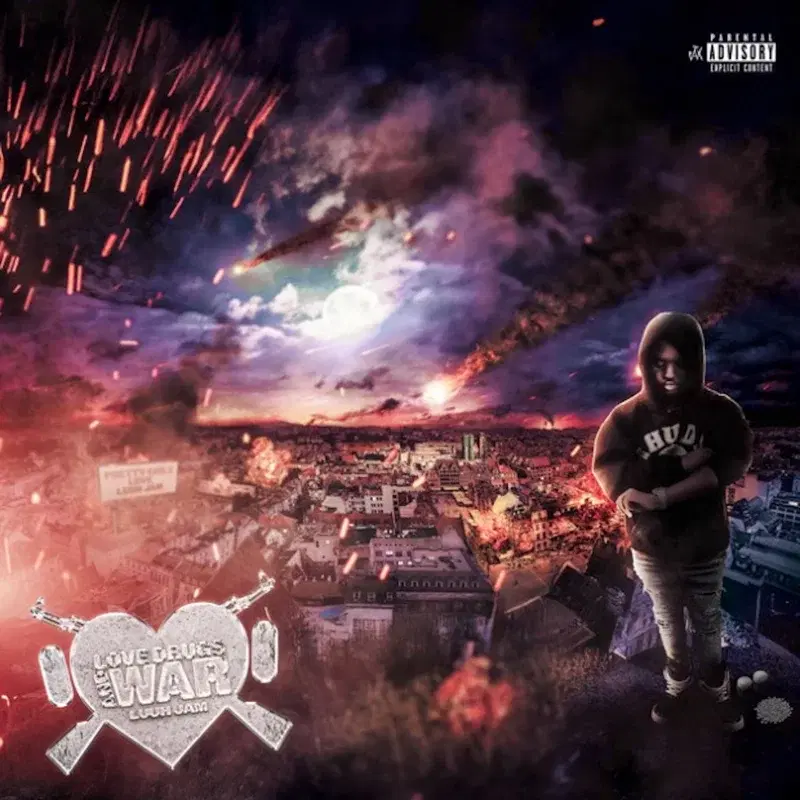 Love Drugs And War