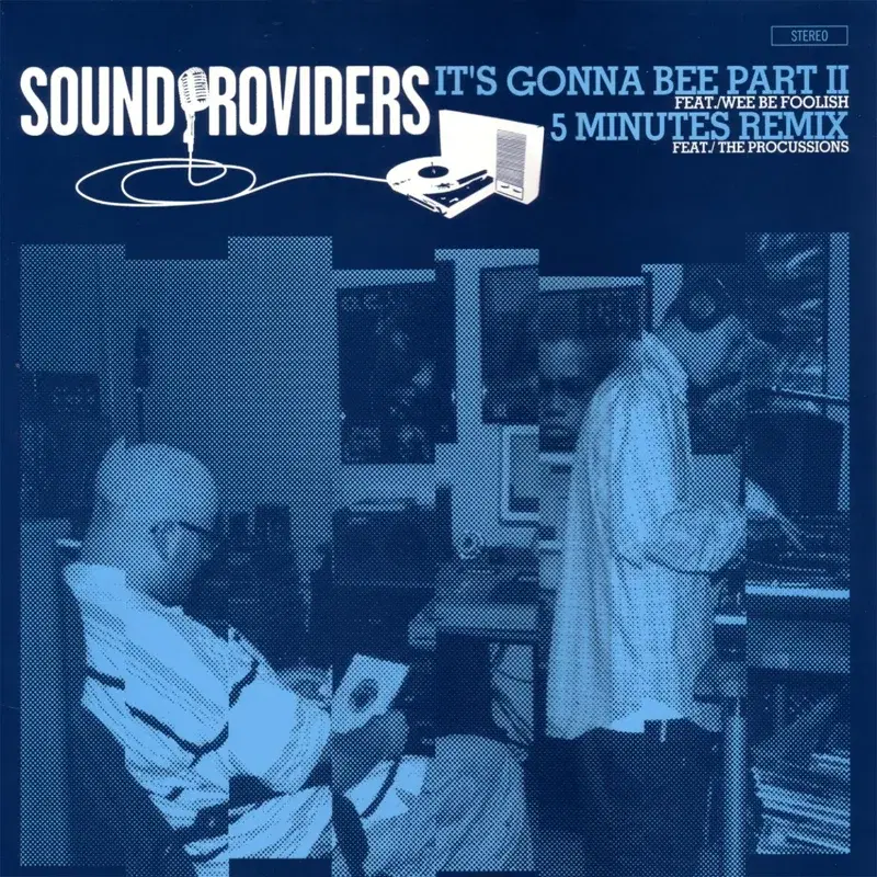 It's Gonna Bee Part II b/w 5 Minutes Remix