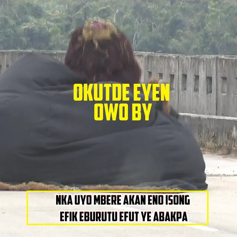 Okutde Eyen Owo By