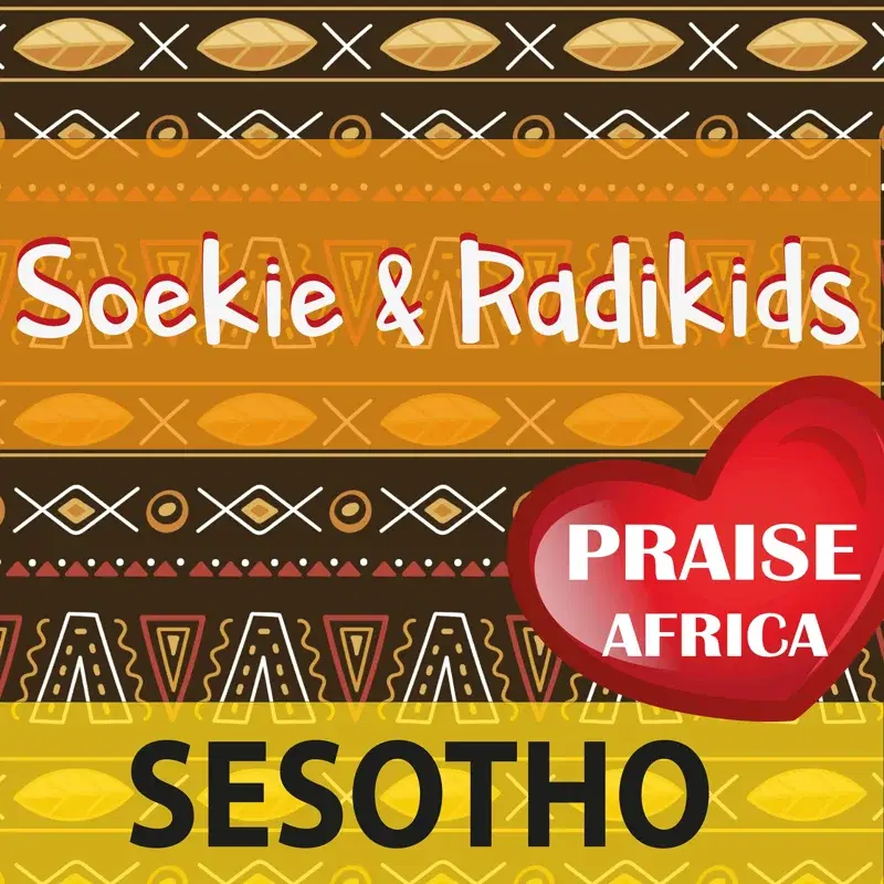 Praise Africa - Sesotho Songs