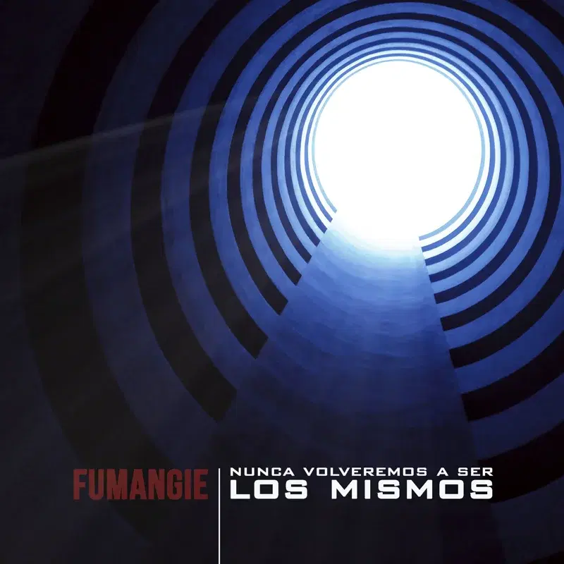 Nunca Volveremos a Ser los Mismos