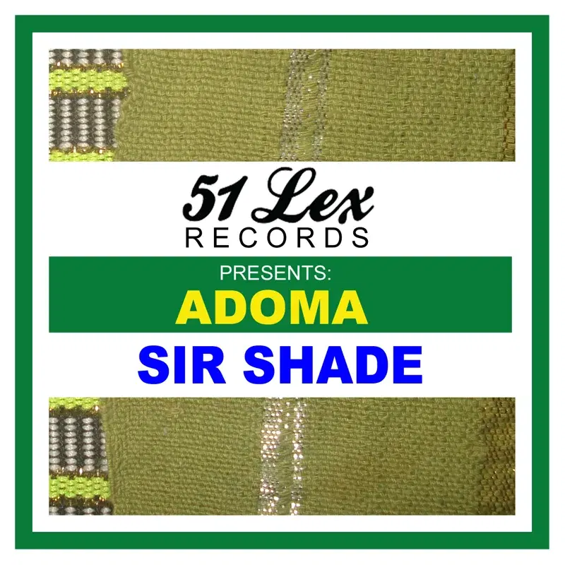 51 Lex Presents Adoma - Single
