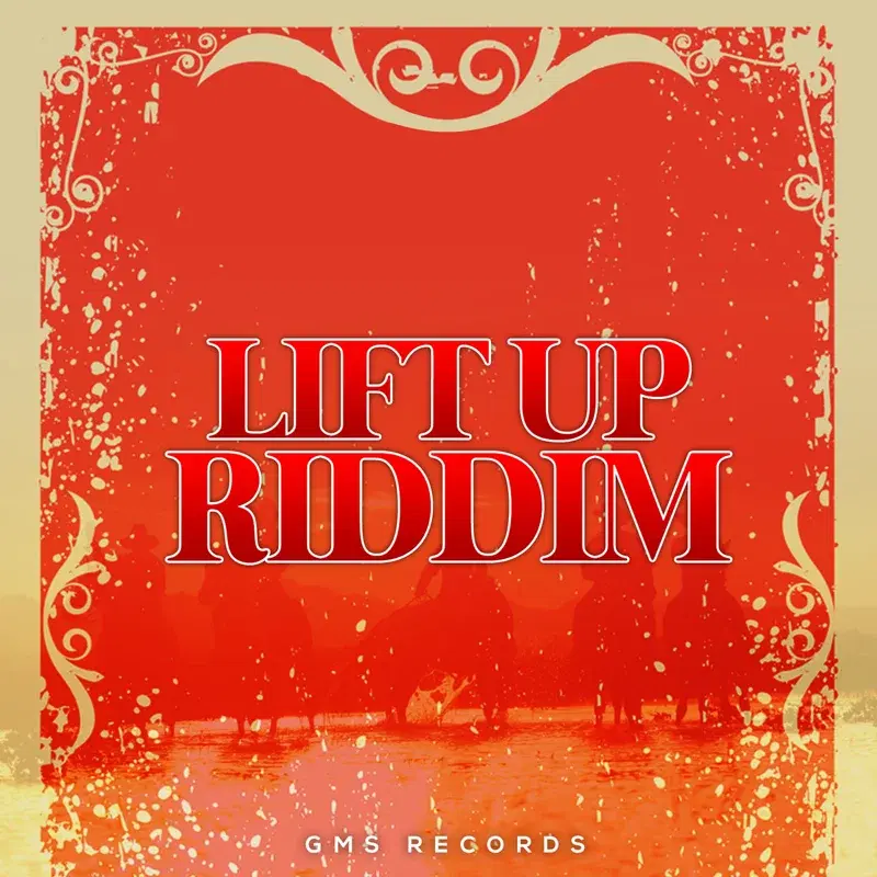 Lift up Riddim
