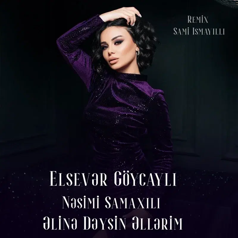 Əlinə Dəysin Əllərim