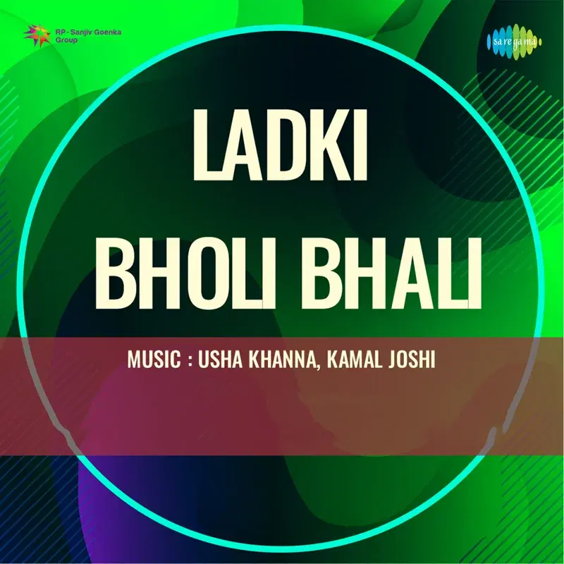 Ladki Bholi Bhali (Original Motion Picture Soundtrack)
