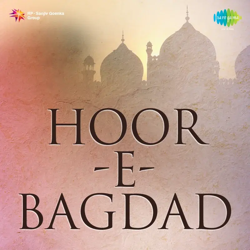 Hoor - E - Bagdad (Original Motion Picture Soundtrack)