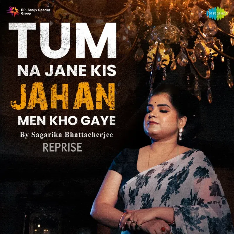 Tum Na Jane Kis Jahan Men Kho Gaye
