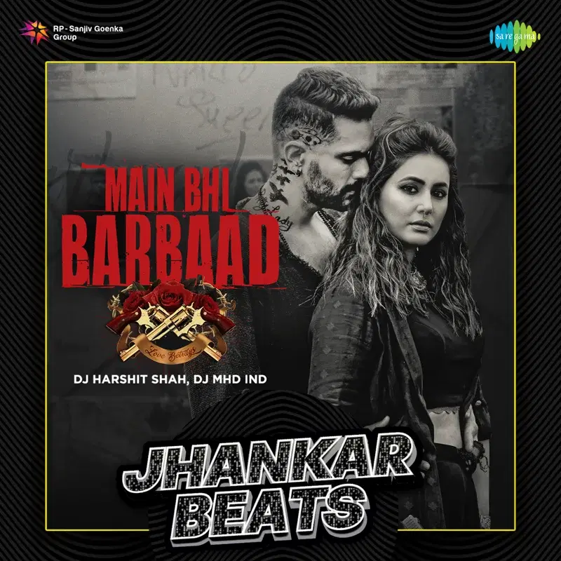 Main Bhi Barbaad
