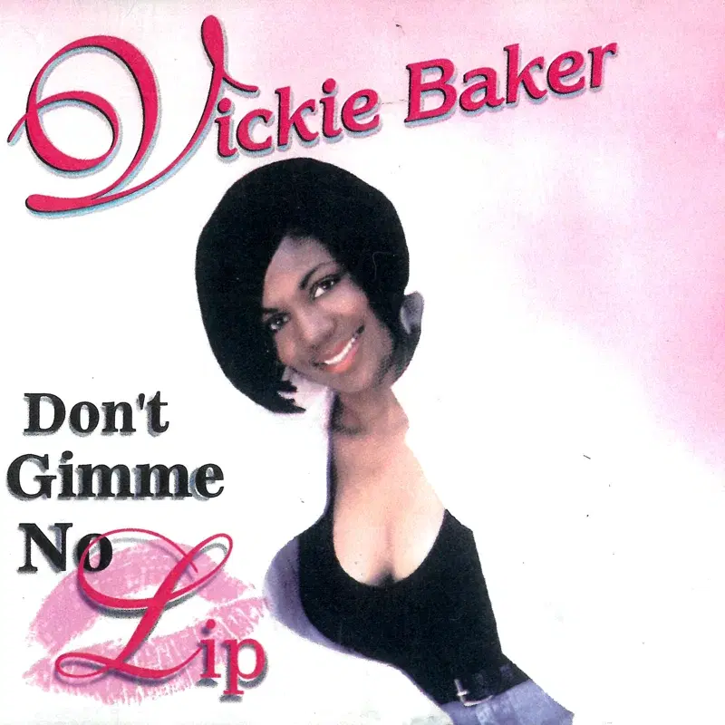 Don't Give Me No Lip