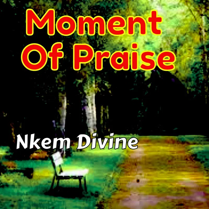Moment Of Praise