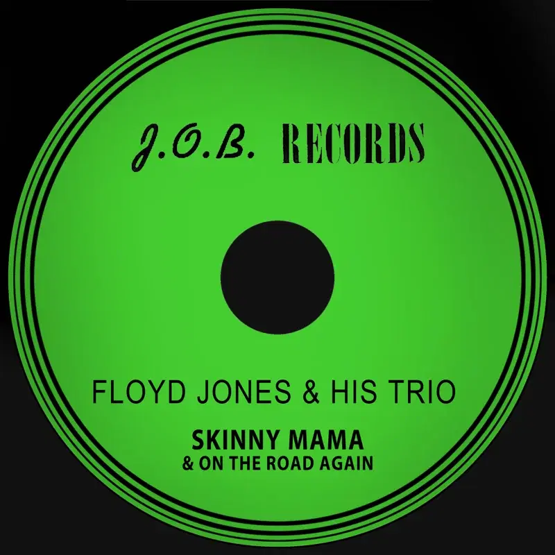 Skinny Mama / On The Road Again