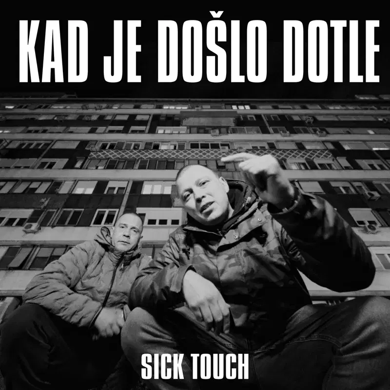 Kad Je Došlo Dotle