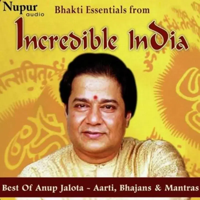 Best of Anup Jalota - Aarti, Bhajans & Mantras