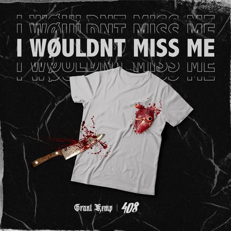 I W√Òuldn't Miss Me