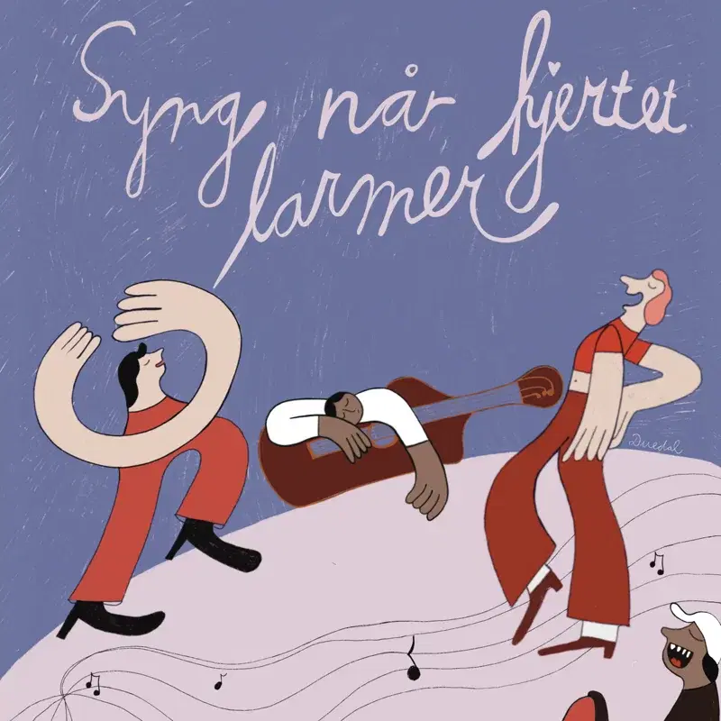 Syng når hjertet larmer