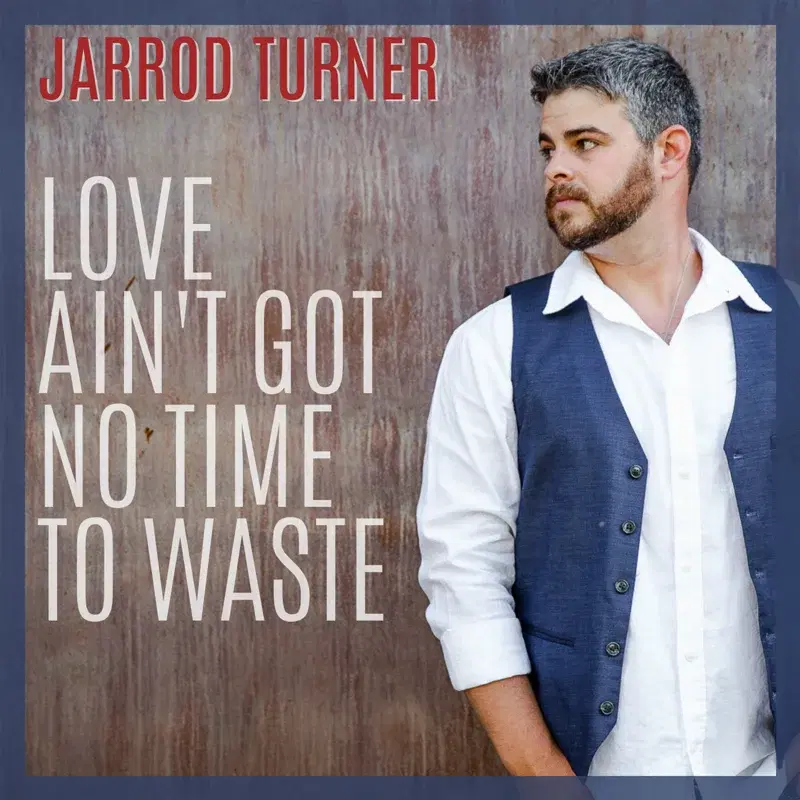 Love Ain't Got No Time to Waste