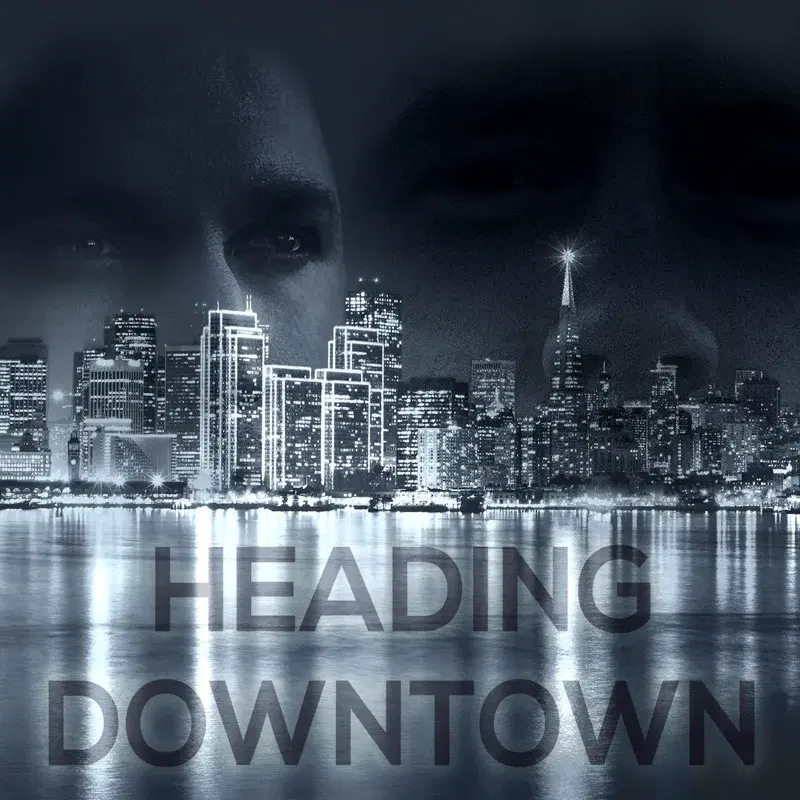Heading Downtown