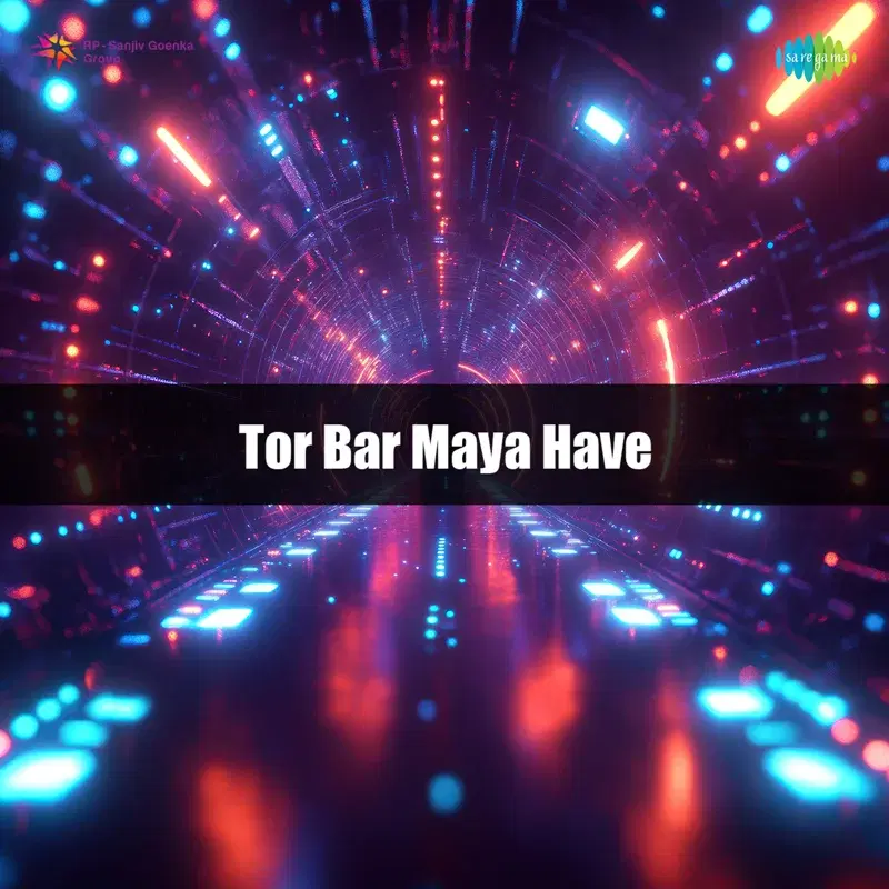 Tor Bar Maya Have