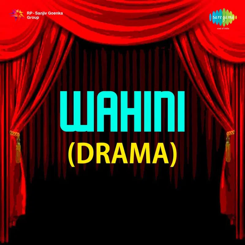 Wahini - Drama