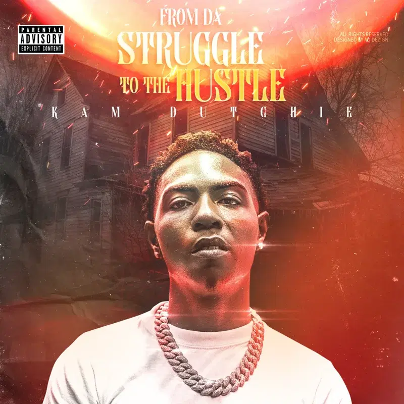From da Struggle to the Hustle