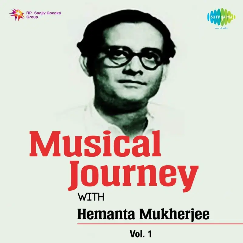 Musical Journey with Hemanta Mukherjee, Vol. 1