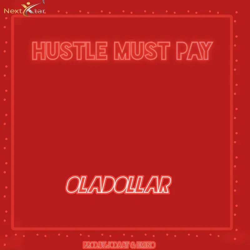 Hustle Must Pay