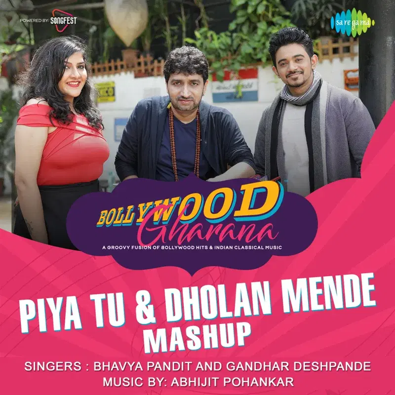 Piya Tu / Dholan Mende Mashup - Single