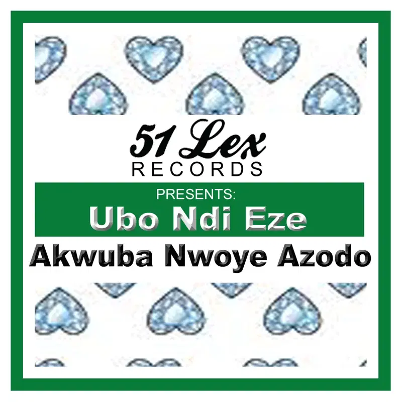 51 Lex Presents Ubo Ndi Eze