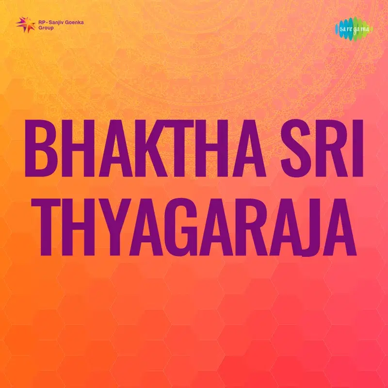 Bhaktha Sri Thyagaraja (Original Motion Picture Soundtrack)