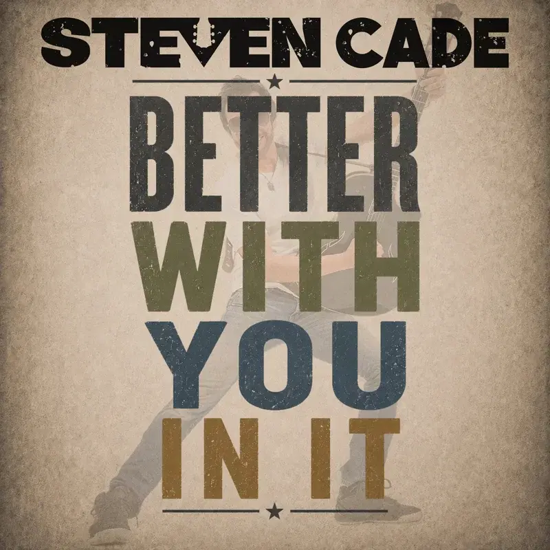 Better With You In It