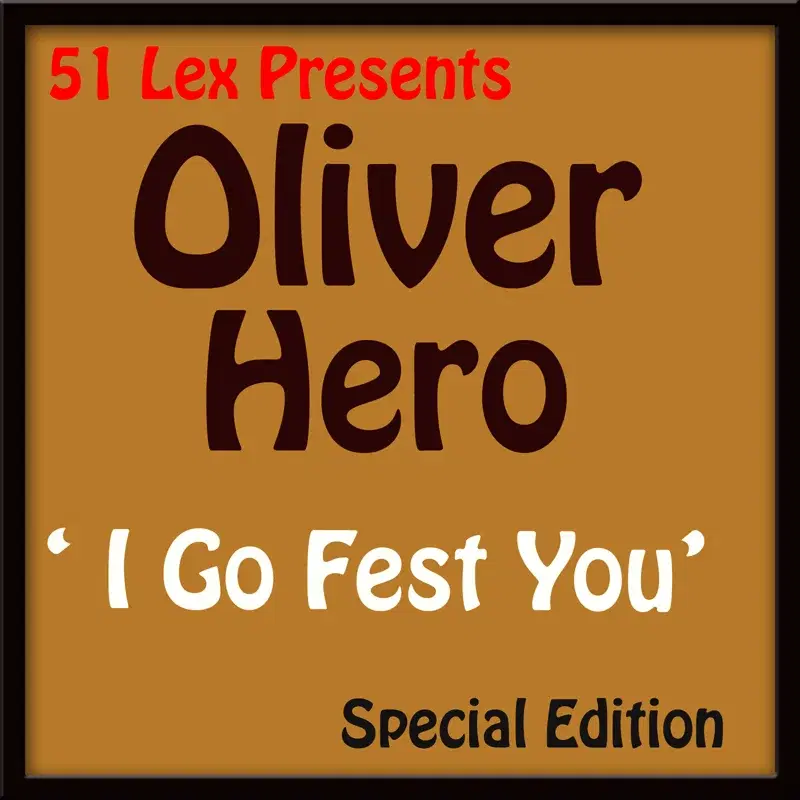 51 Lex Presents I Go Fest You