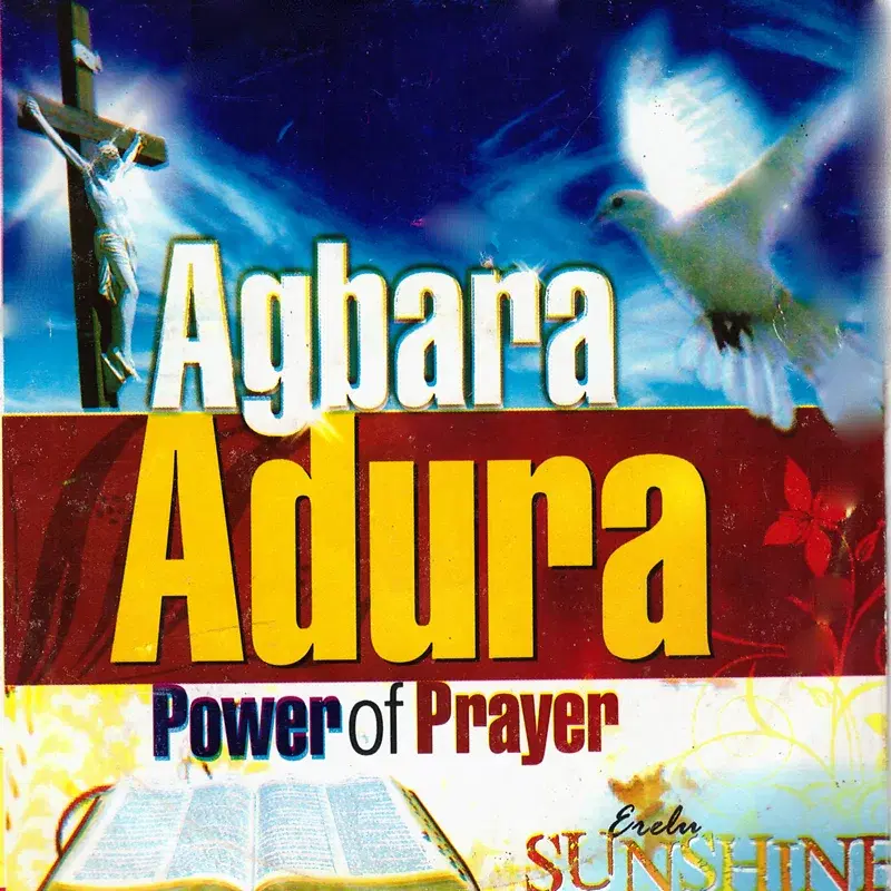 Agbara Adura (Power of Prayer)